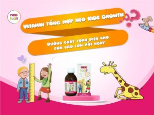 Neo Kids Growth Bổ sung một số vitamin và khoáng chất cho trẻ